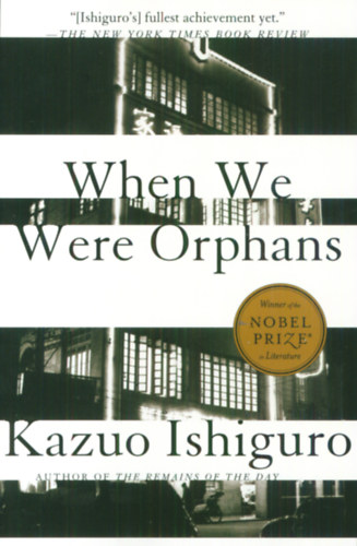 Kazuo Ishiguro: When We Were Orphans idegen