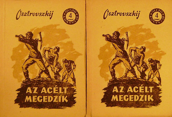 N. Osztrovszkij: Az acélt megedzik I-II. antikvár