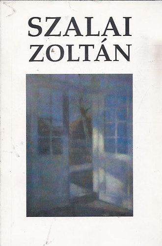 Szalai Zoltán - A művész és pedagógus 1919-1995 antikvár
