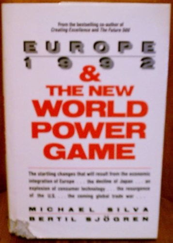 Michael Silva, Bertil Sjögren: Europa 1992 & The New World Power Game antikvár
