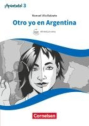 Vila Baleato, Manuel: ¡Apúntate! - Ausgabe 2016 - Band 3 - Otro yo en Argentina idegen