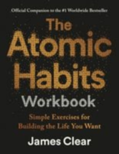 Clear, James: The Atomic Habits Workbook idegen