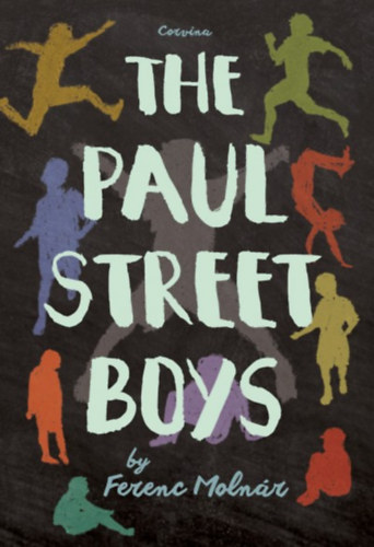 Molnár Ferenc: The Paul Street Boys idegen