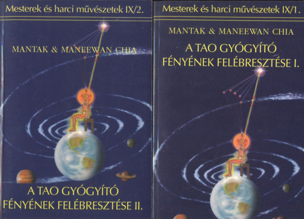 Mantak & Maneewan Chia: A tao gyógyító fényének felébresztése I-II. (Mesterek és harci művészetek IX.1, IX.2) antikvár