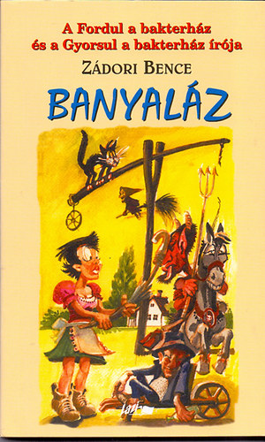 Zádori Bence: Banyaláz antikvár