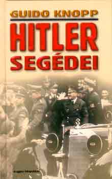 Guido Knopp: Hitler segédei antikvár