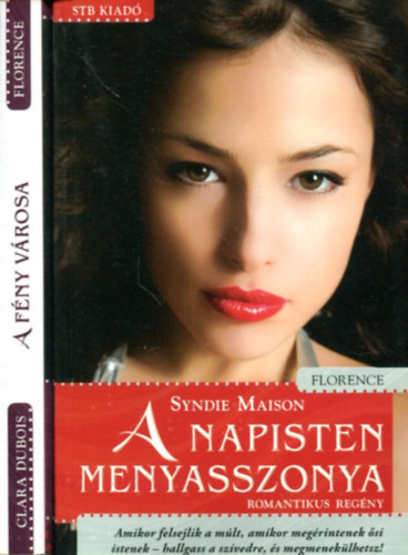 Syndie Maison - Clara Dubois: 2 db romantikus kötet: A Napisten menyasszonya - A fény városa antikvár