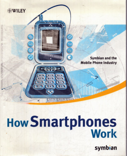 Phil Northam: How Smartphones Work antikvár