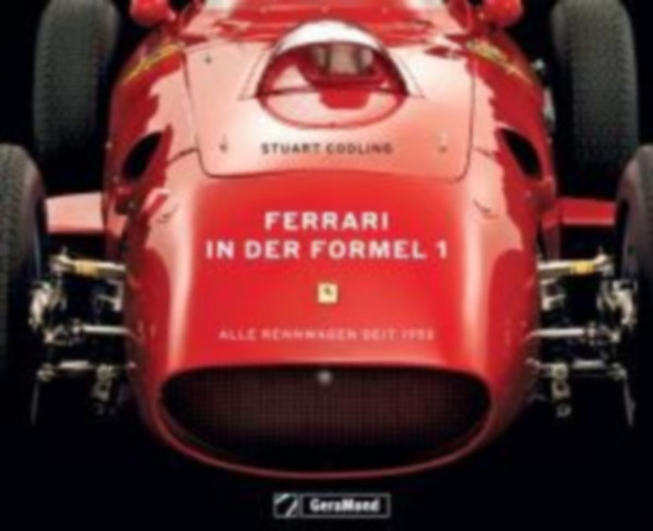 Codling, Stuart: Ferrari in der Formel 1 idegen
