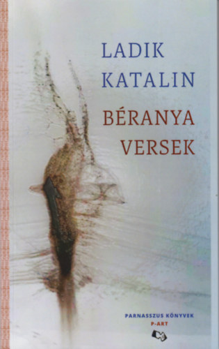 Ladik Katalin: Béranya versek könyv