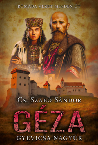 Cs. Szabó Sándor: Géza könyv