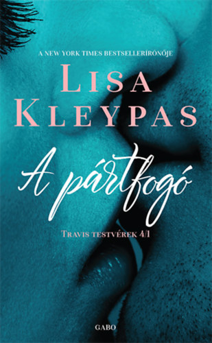 A pártfogó – Lisa Kleypas