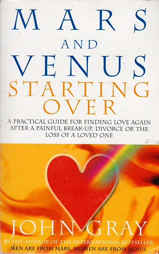 John Gray: Mars and Venus Starting Over antikvár