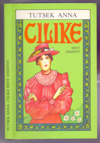 Tutsek Anna: Cilike mint asszony antikvár