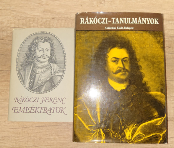 Rákóczi Ferenc: 2 könyv Rákóczitól/-ról: Emlékiratok + Rákóczi-tanulmányok antikvár