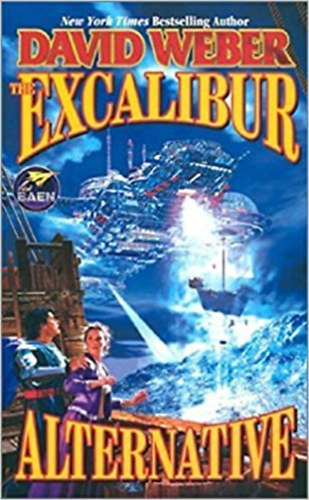 David Weber: The Excalibur Alternative antikvár