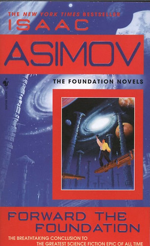 Isaac Asimov: Forward the foundation idegen