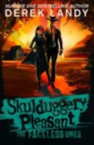 Landy, Derek: Skulduggery Pleasant 03. The Faceless Ones idegen