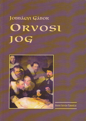 Jobbágyi Gábor: Orvosi jog antikvár
