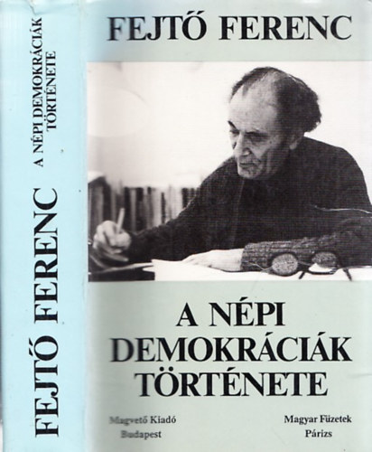 Fejtő Ferenc: A népi demokráciák története I-II. (egybekötve) antikvár