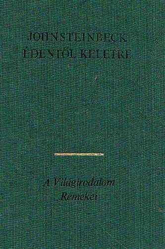 John Steinbeck: Édentől keletre I. antikvár