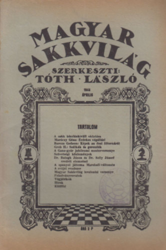 Tóth László (szerk.): Magyar Sakkvilág 1944 április antikvár