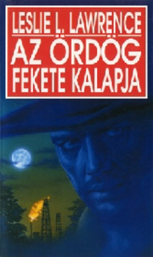 Leslie L. Lawrence: Az ​ördög fekete kalapja (Leslie L. Lawrence 12.) - (A fekete kalap 1.) antikvár