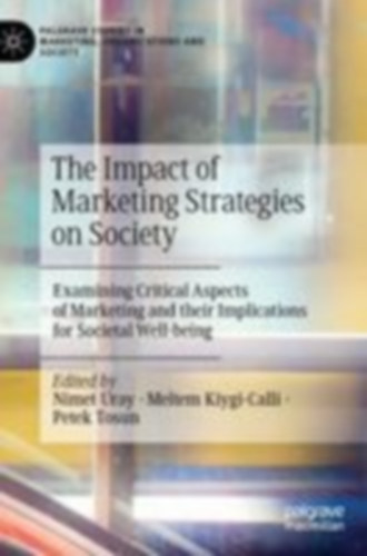 The Impact of Marketing Strategies on Society idegen