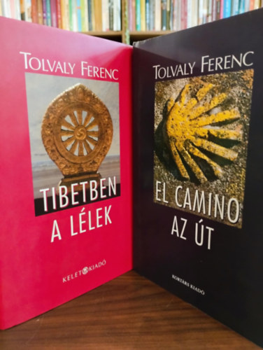 Tolvaly Ferenc: El Camino  - az út + Tibetben a lélek ( 2 kötet ) antikvár