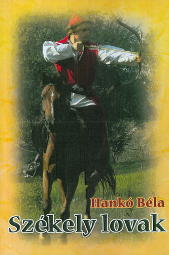 Hankó Béla: Székely lovak könyv