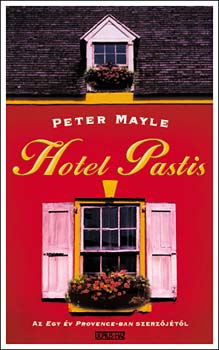 Peter Mayle: Hotel Pastis antikvár