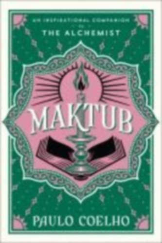 Coelho, Paulo: Maktub idegen