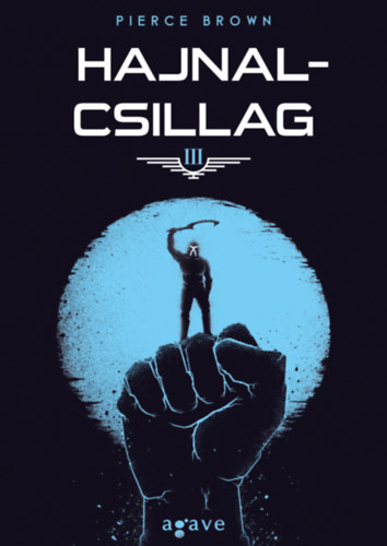 Pierce Brown: Hajnalcsillag könyv