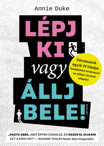Annie Duke: Lépj ki vagy állj bele! könyv