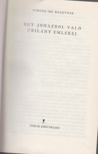 Simone de Beauvoir: Egy jóházból való úrilány emlékei antikvár
