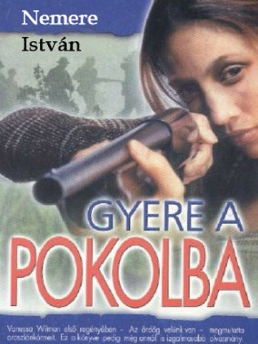 Gyere a pokolba – Nemere István