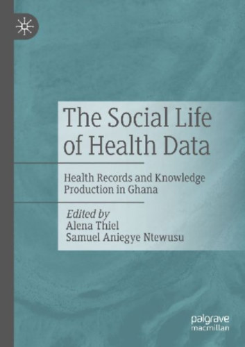 The Social Life of Health Data idegen
