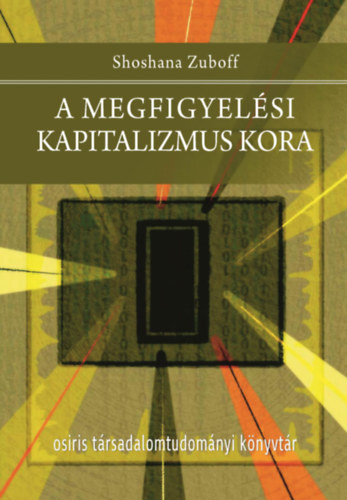 A megfigyelési kapitalizmus kora akciós termékkép 1