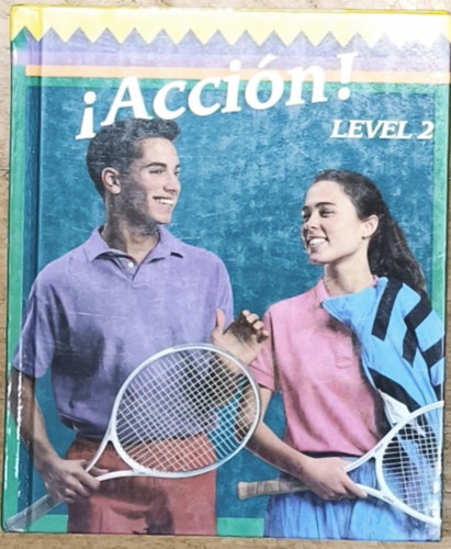 ! Acción ! - Level 2 (kéttannyelvű spanyol nyelvkönyv angolról spanyolra tanítva) antikvár