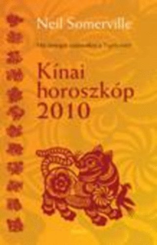 Somerwille, Neil: Kínai horoszkóp 2010 könyv