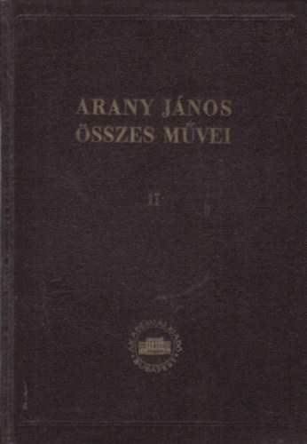 Arany János: Arany János összes művei II. antikvár