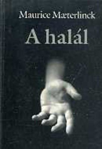 Maeterlinck, Maurice: A halál antikvár