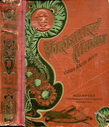 Vörösmarty Mihály: VÖRÖSMARTY Mihály  összes költői művei. Költemények, költői elbeszélések, drámák, pályalombok, Shakespeare fordítások. (Illusztrálta Geiger Rikárd). antikvár