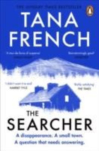 French, Tana: The Searcher idegen