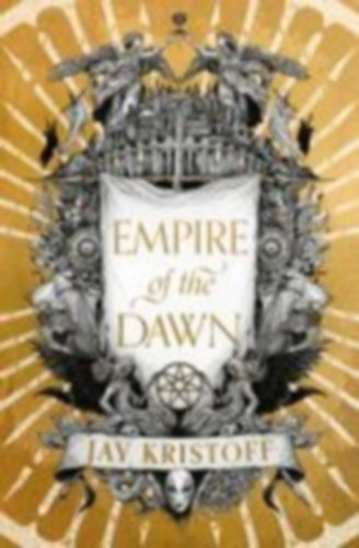 Kristoff, Jay: Empire of the Dawn idegen