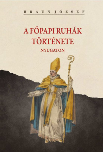 A főpapi ruhák története nyugaton akciós termékkép 1