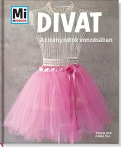 Christine Paxmann: Divat - Az irányzatok vonzásában antikvár