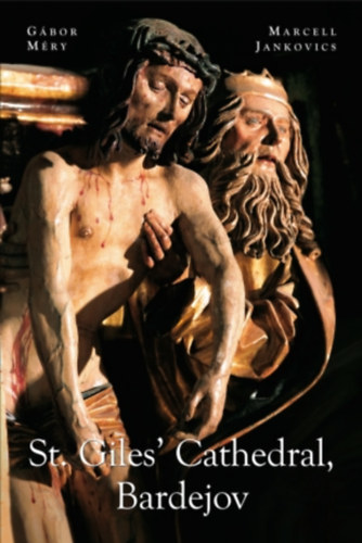 Jankovics Marcell: St. Giles' Cathedral, Bardejov antikvár