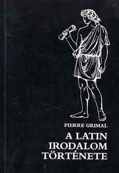 Pierre Grimal: A latin irodalom története antikvár