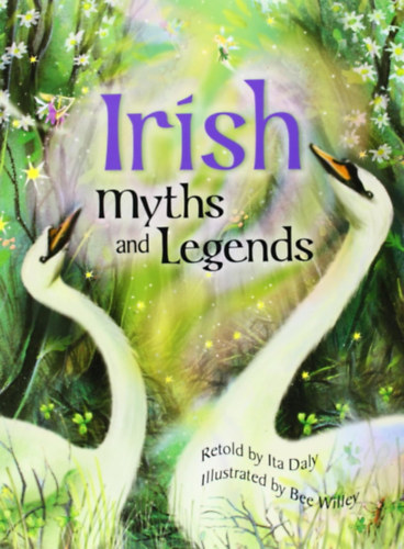 Ita Daly, Graf.: Bee Willey: Irish Myths and Legends antikvár